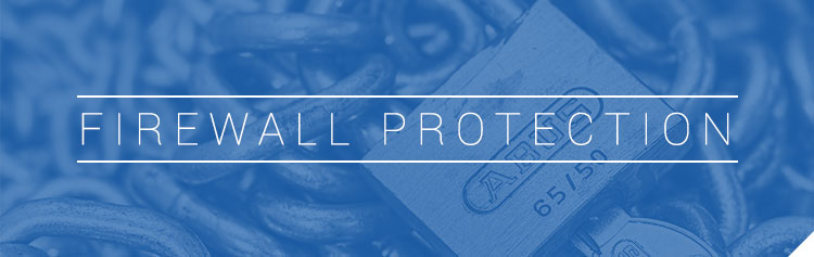 Firewall Protection Firewall Protection